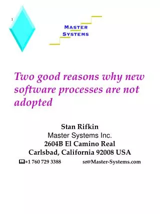 Two good reasons why new software processes are not adopted