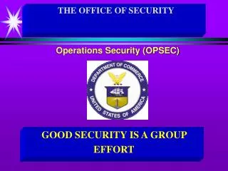 GOOD SECURITY IS A GROUP EFFORT