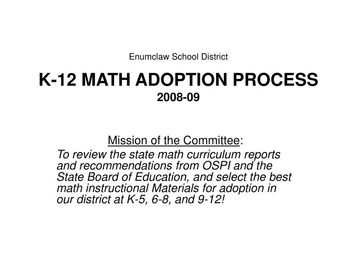enumclaw school district k 12 math adoption process 2008 09