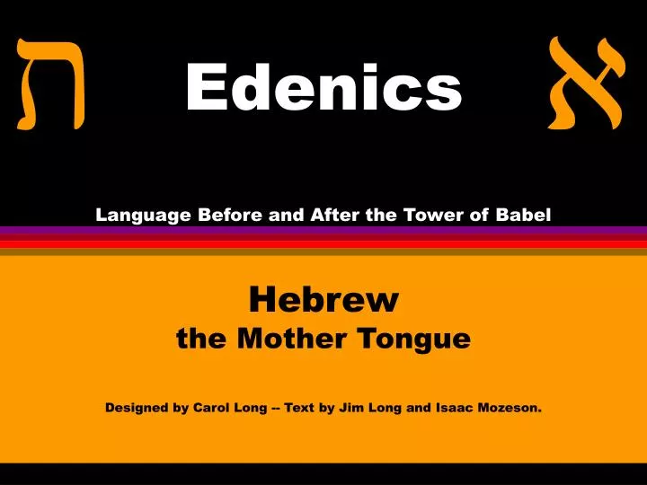 edenics language before and after the tower of babel