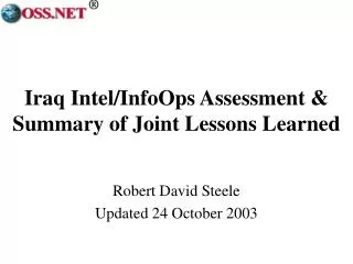 Iraq Intel/InfoOps Assessment &amp; Summary of Joint Lessons Learned