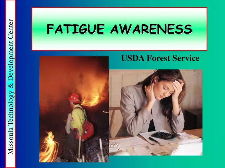 fatigue awareness