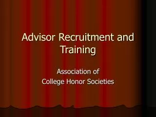 Advisor Recruitment and Training