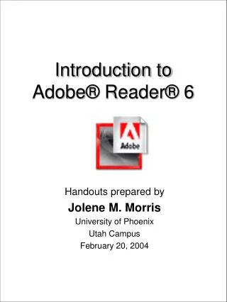 Introduction to Adobe® Reader® 6