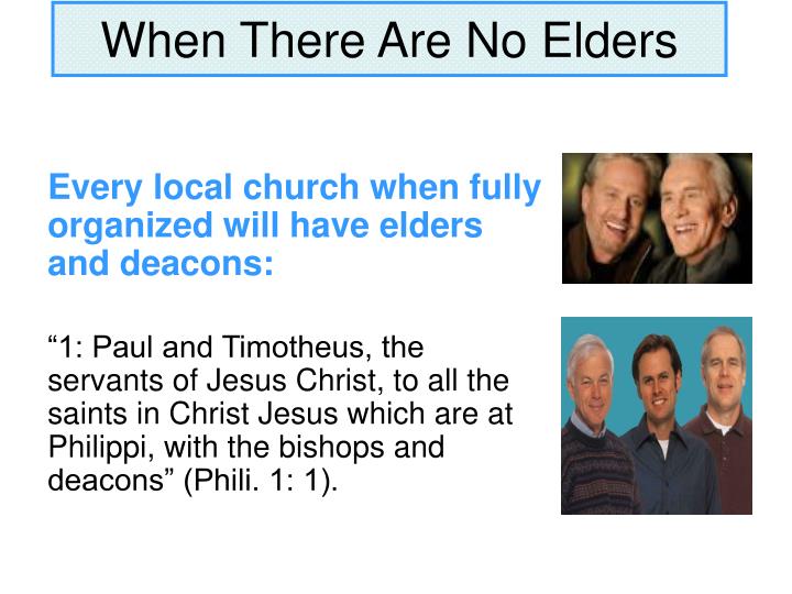when there are no elders