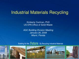 Industrial Materials Recycling