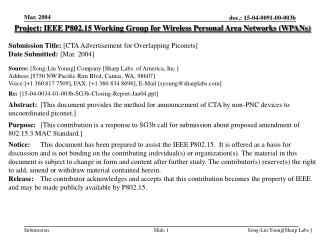 Project: IEEE P802.15 Working Group for Wireless Personal Area Networks (WPANs) Submission Title: [ CTA Advertisement f