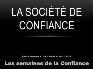 la soci t de c onfiance