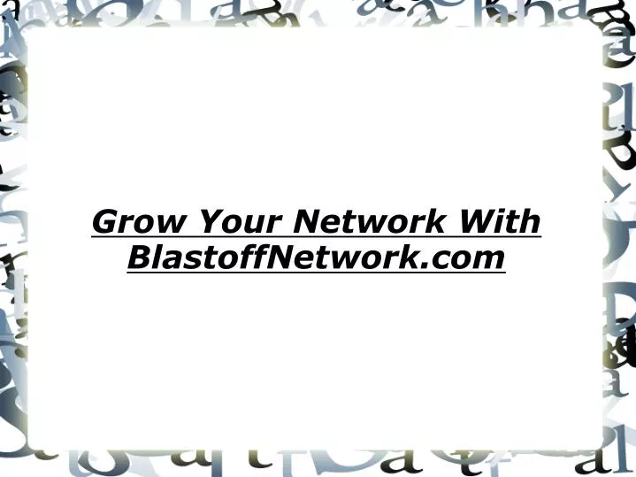 grow your network with blastoffnetwork com