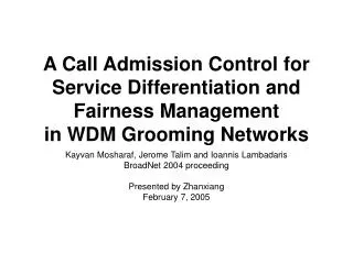 A Call Admission Control for Service Differentiation and Fairness Management in WDM Grooming Networks