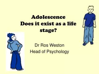 Adolescence Does it exist as a life stage?