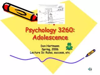 Psychology 3260: Adolescence