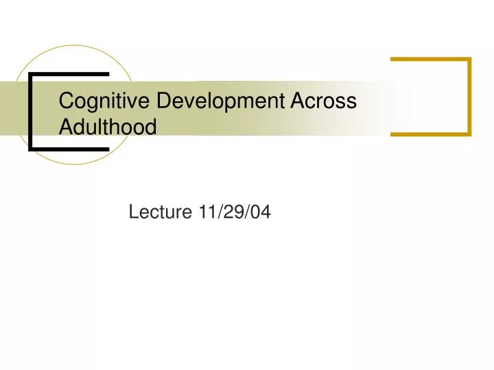 cognitive development across adulthood