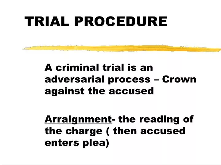 trial procedure
