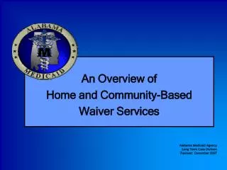 An Overview of Home and Community-Based Waiver Services