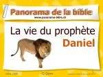 La vie du prophète Daniel - slide 1