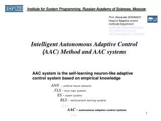 Intelligent Autonomous Adaptive Control ( AAC) Method and AAC systems