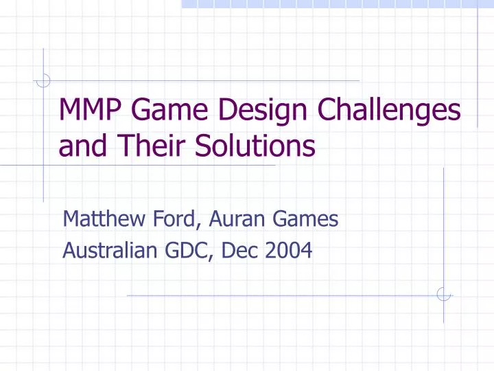 mmp game design challenges and their solutions