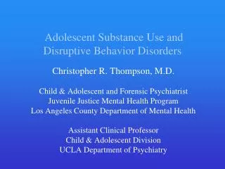 Adolescent Substance Use and Disruptive Behavior Disorders