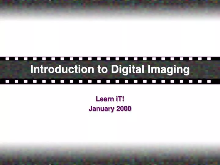 introduction to digital imaging