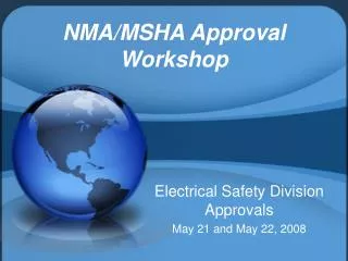NMA/MSHA Approval Workshop