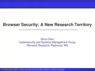 Browser Security: A New Research Territory