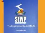 Trade Agreements Act (TAA) - slide 1