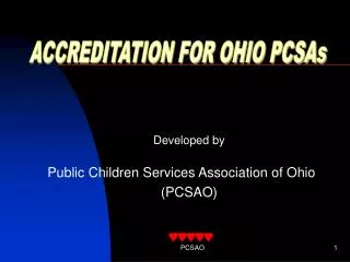Developed by Public Children Services Association of Ohio (PCSAO)