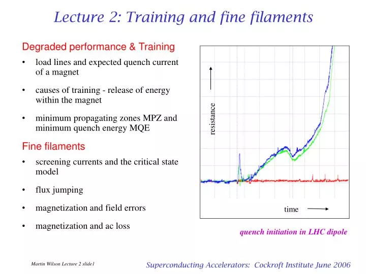 lecture 2 training and fine filaments
