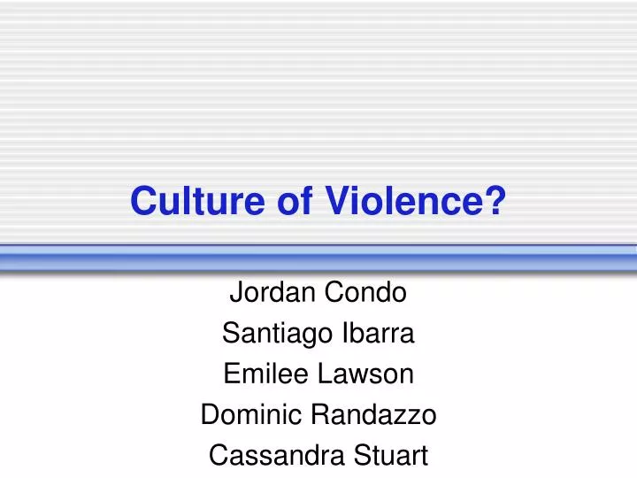 culture of violence