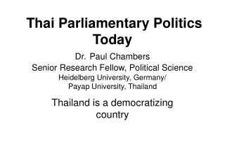 Thailand is a democratizing country