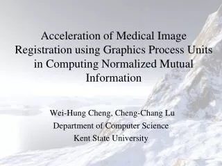 Acceleration of Medical Image Registration using Graphics Process Units in Computing Normalized Mutual Information