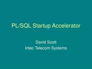 PL/SQL Startup Accelerator