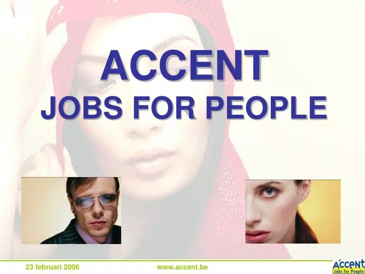 accent jobs for people