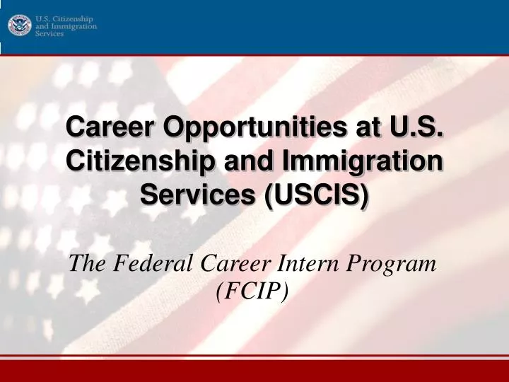 career opportunities at u s citizenship and immigration services uscis
