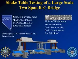 Shake Table Testing of a Large Scale Two Span R-C Bridge