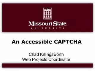 An Accessible CAPTCHA