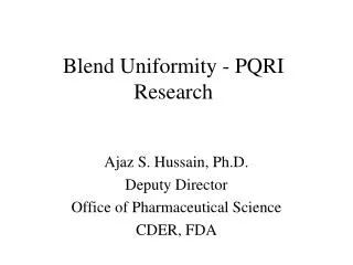Blend Uniformity - PQRI Research