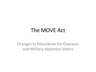 The MOVE Act