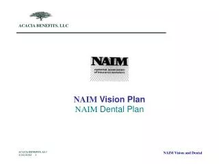 NAIM Vision Plan NAIM Dental Plan