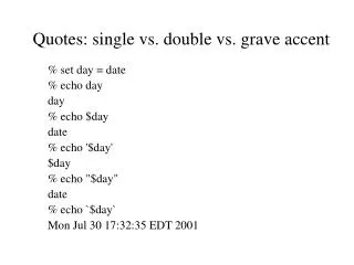 Quotes: single vs. double vs. grave accent