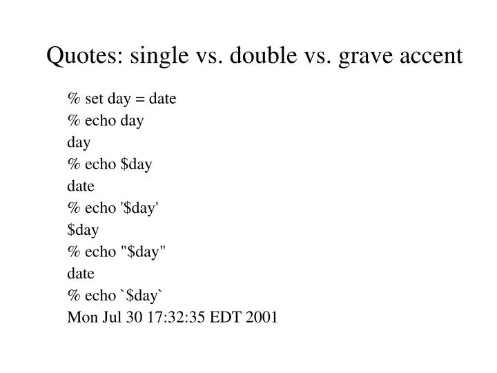 quotes single vs double vs grave accent