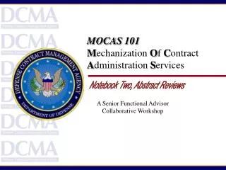MOCAS 101 M echanization O f C ontract A dministration S ervices