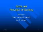EDTE 408 Principles of Teaching - slide 1