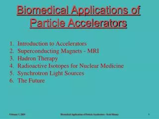 Biomedical Applications of Particle Accelerators