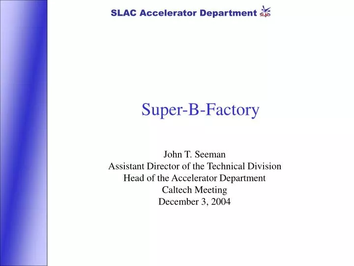 super b factory