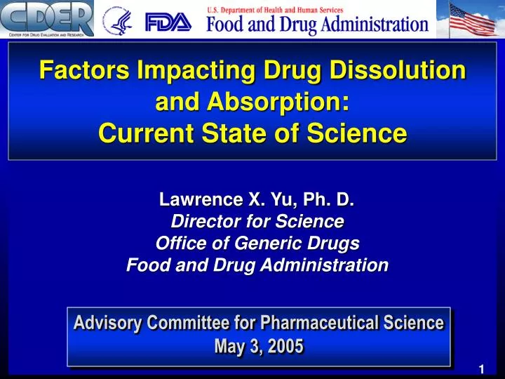 factors impacting drug dissolution and absorption current state of science