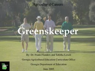 Agricultural Careers Greenskeeper