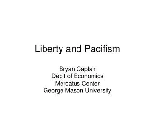 Liberty and Pacifism