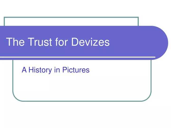 the trust for devizes